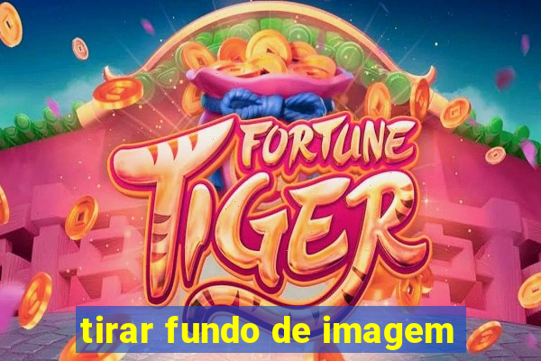 tirar fundo de imagem